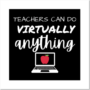 Teachers Can Do Virtually Anything Posters and Art